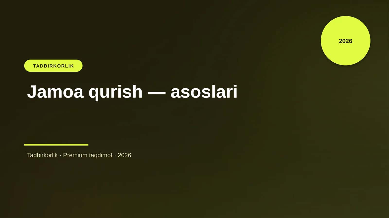 Jamoa qurish — asoslari