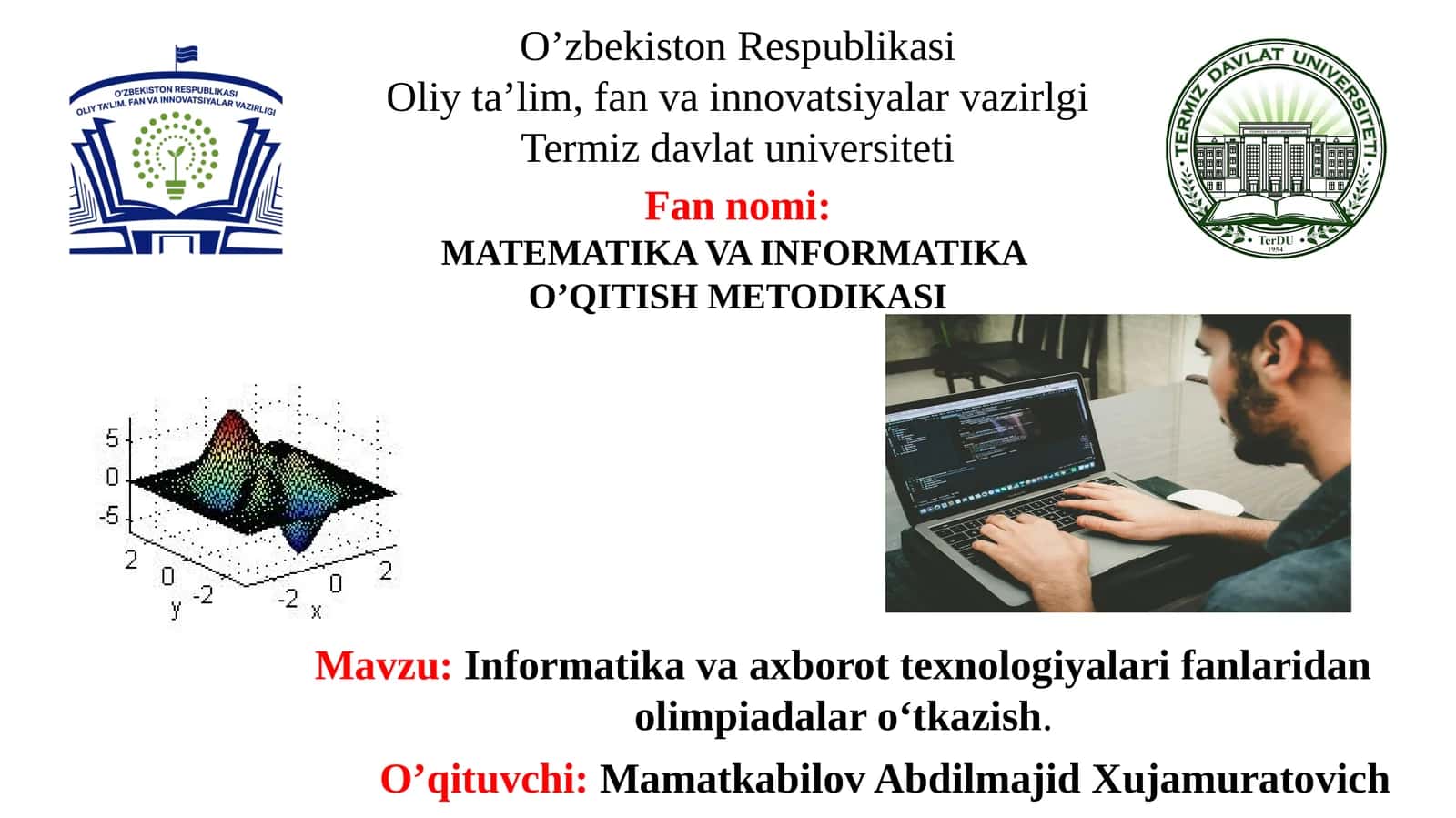 Informatika va axborot texnologiyalari fanlaridan olimpiadalar o‘tkazish