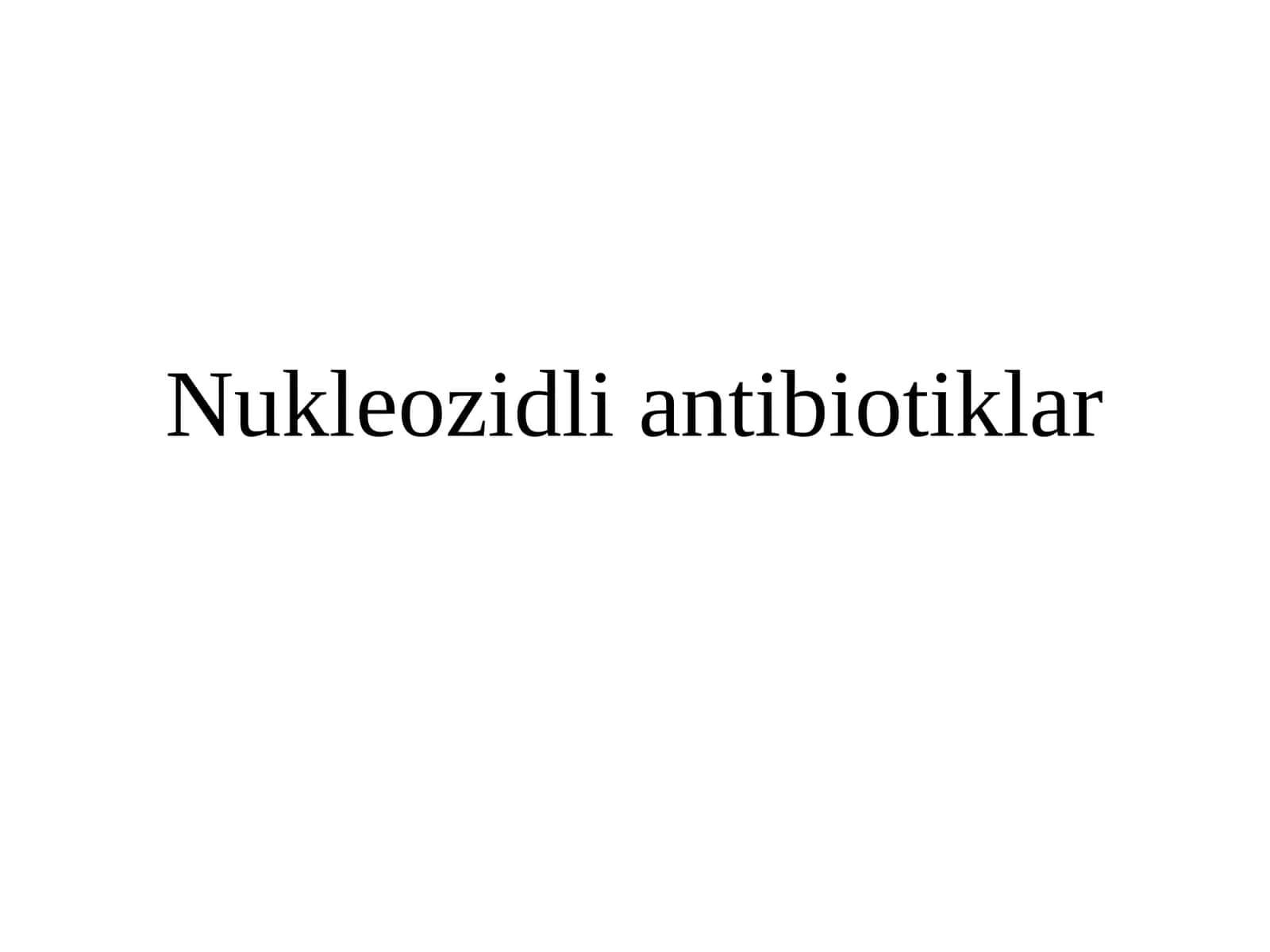 Nukleozidli antibiotiklar