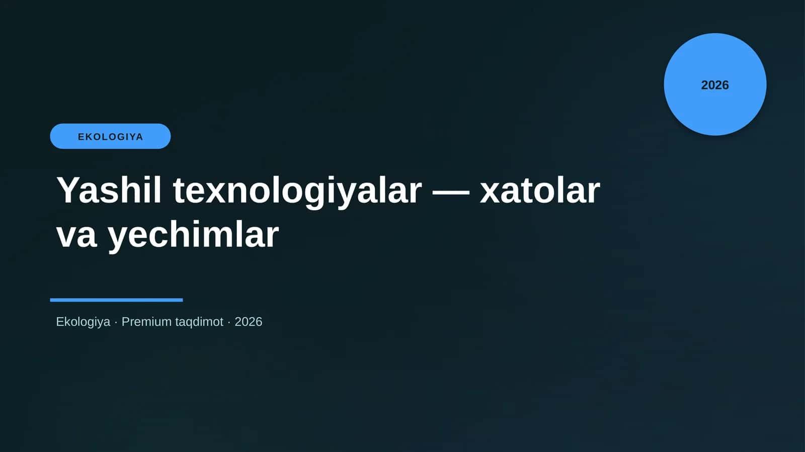 Yashil texnologiyalar — xatolar va yechimlar