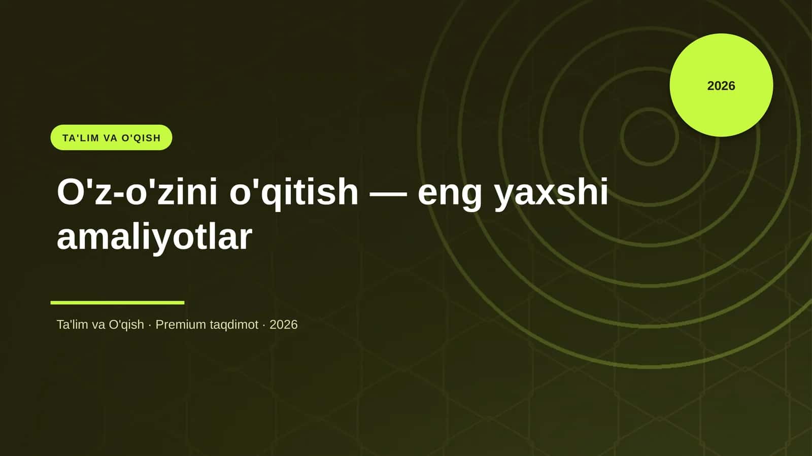 O'z-o'zini o'qitish — eng yaxshi amaliyotlar