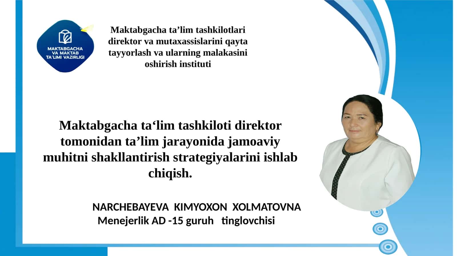 Maktabgachata'lim Tashkilotlarida Direktor va Mutaxassislarini Qayta Tayyorlash va Ularning Malakasini Oshirish Instituti