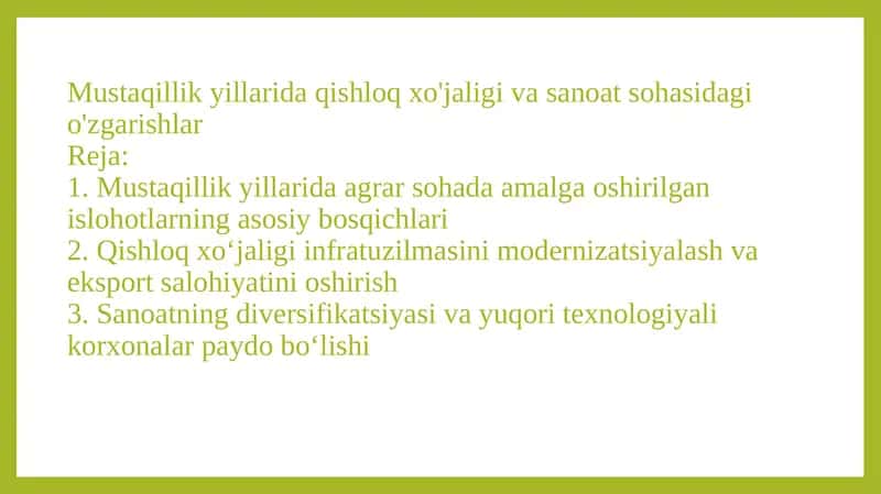 Mustaqillik yillarida qishloq xoʻjaligi va sanoat sohasidagi oʻzgarishlar  Pptx 1