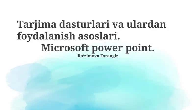Tarjima dasturlari va ulardan foydalanish asoslari