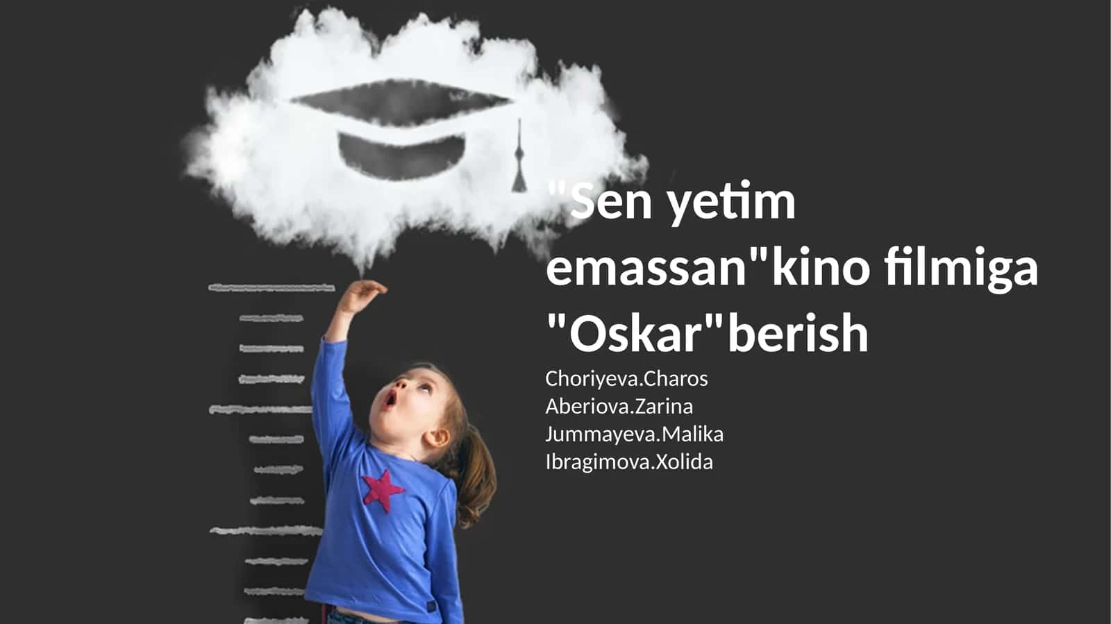 "Sen yetim emassan"kino filmiga "Oskar"berish