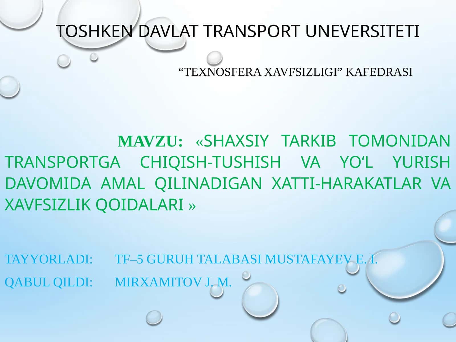 Shaxsiy tarkib tomonidan transportga chiqish