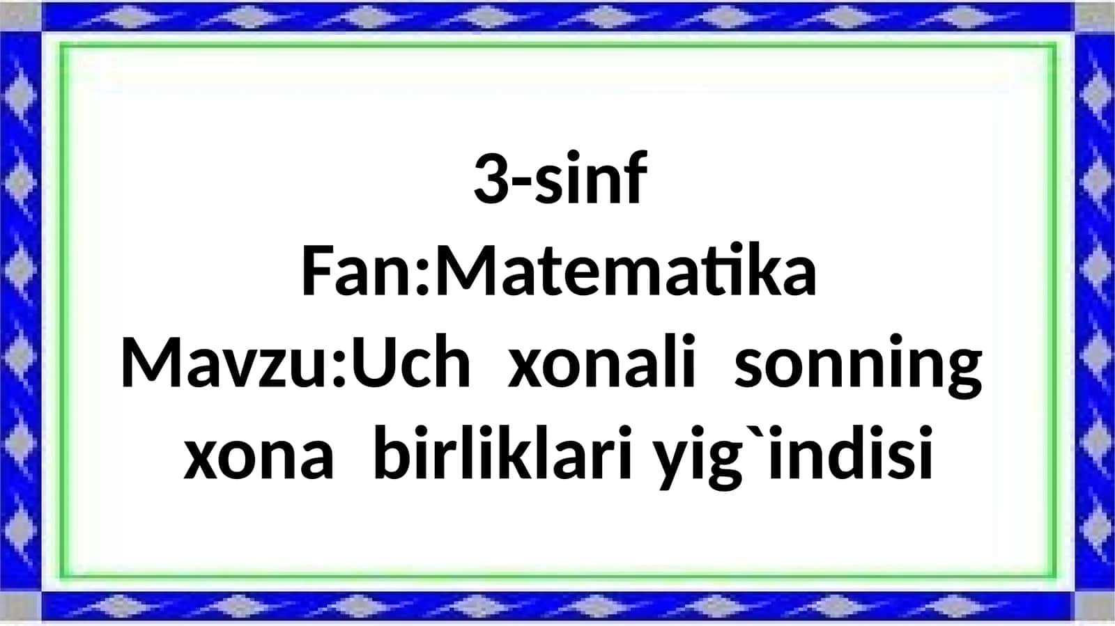 Uchxonalisonningxonabirliklariyig`indisi