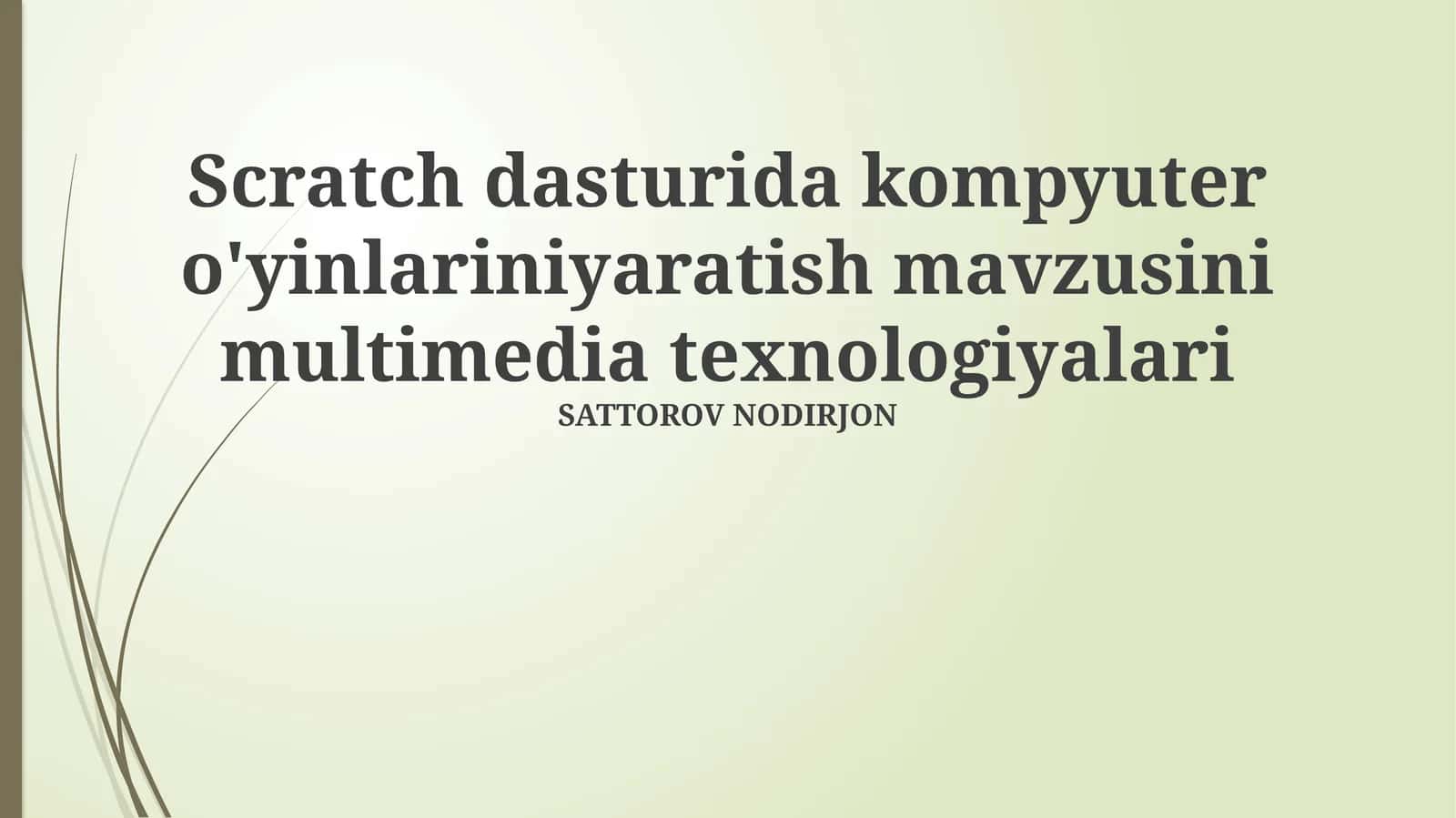Scratch dasturida kompyuter o'yinlarini yaratish