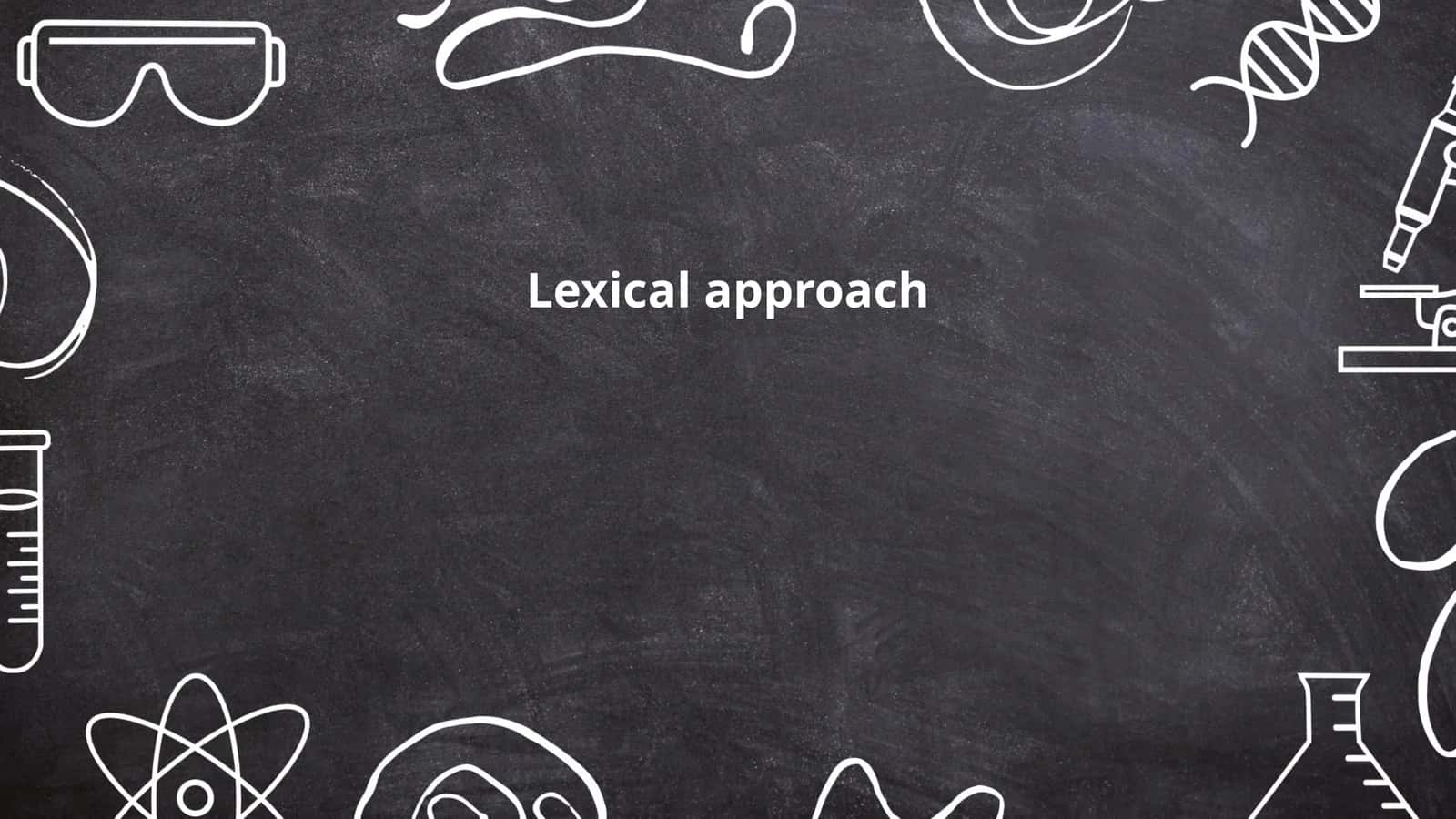 Lexical approach
