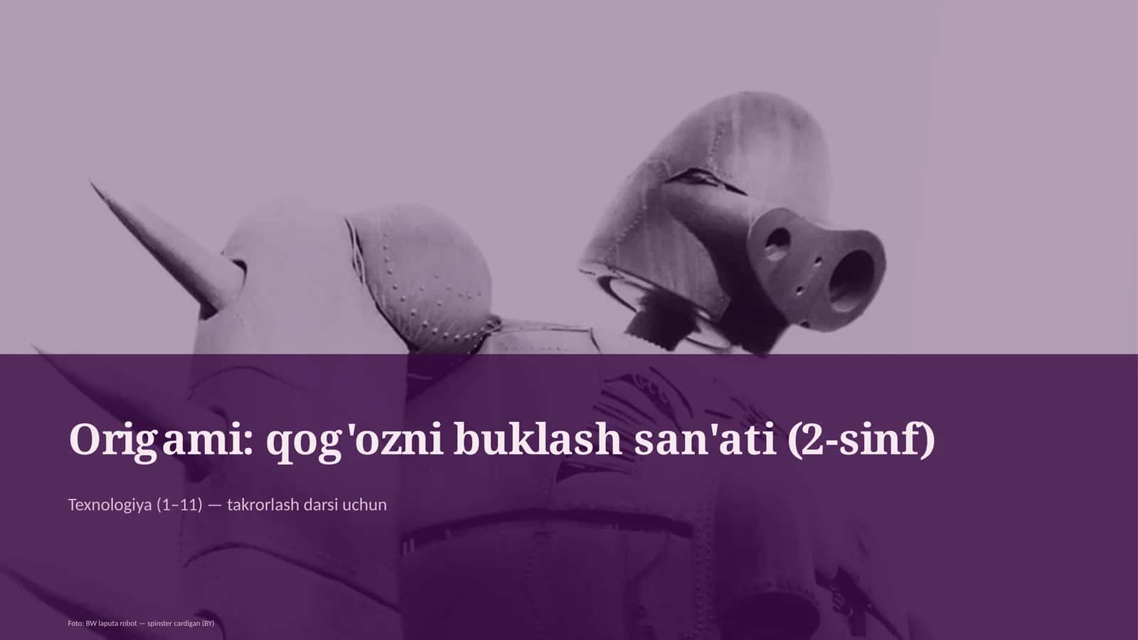 Origami: qog'ozni buklash san'ati (2-sinf)