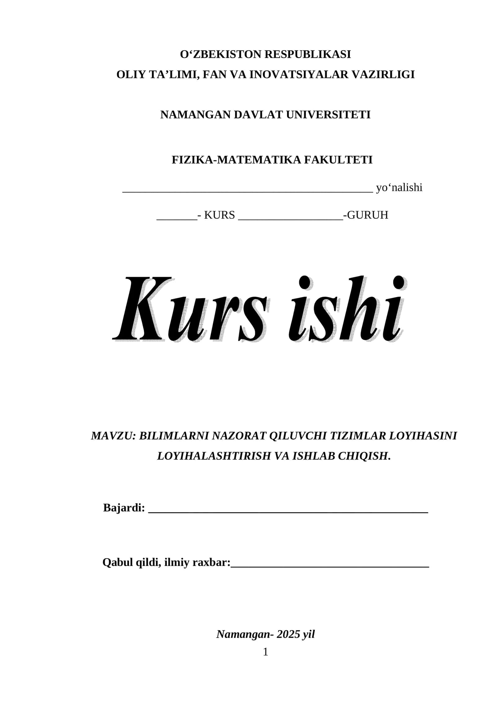 BILIMLARNI NAZORAT QILUVCHI TIZIMLAR LOYIHASINI LOYIHALASHTIRISH VA ISHLAB CHIQISH.