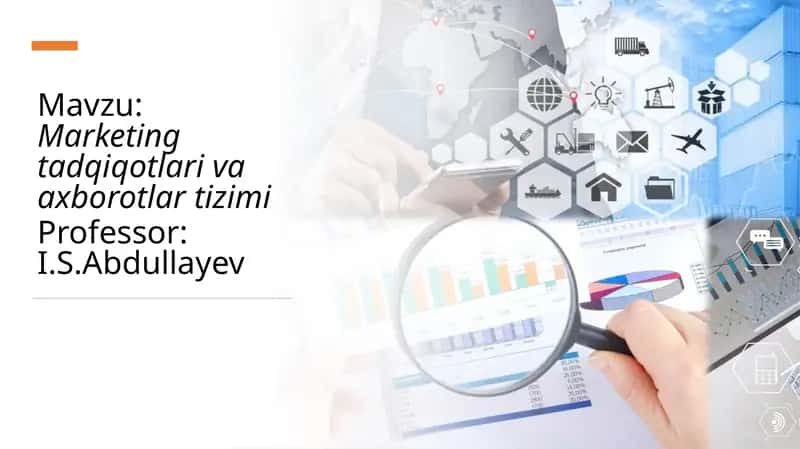 Marketing tadqiqotlari va axborotlar tizimi