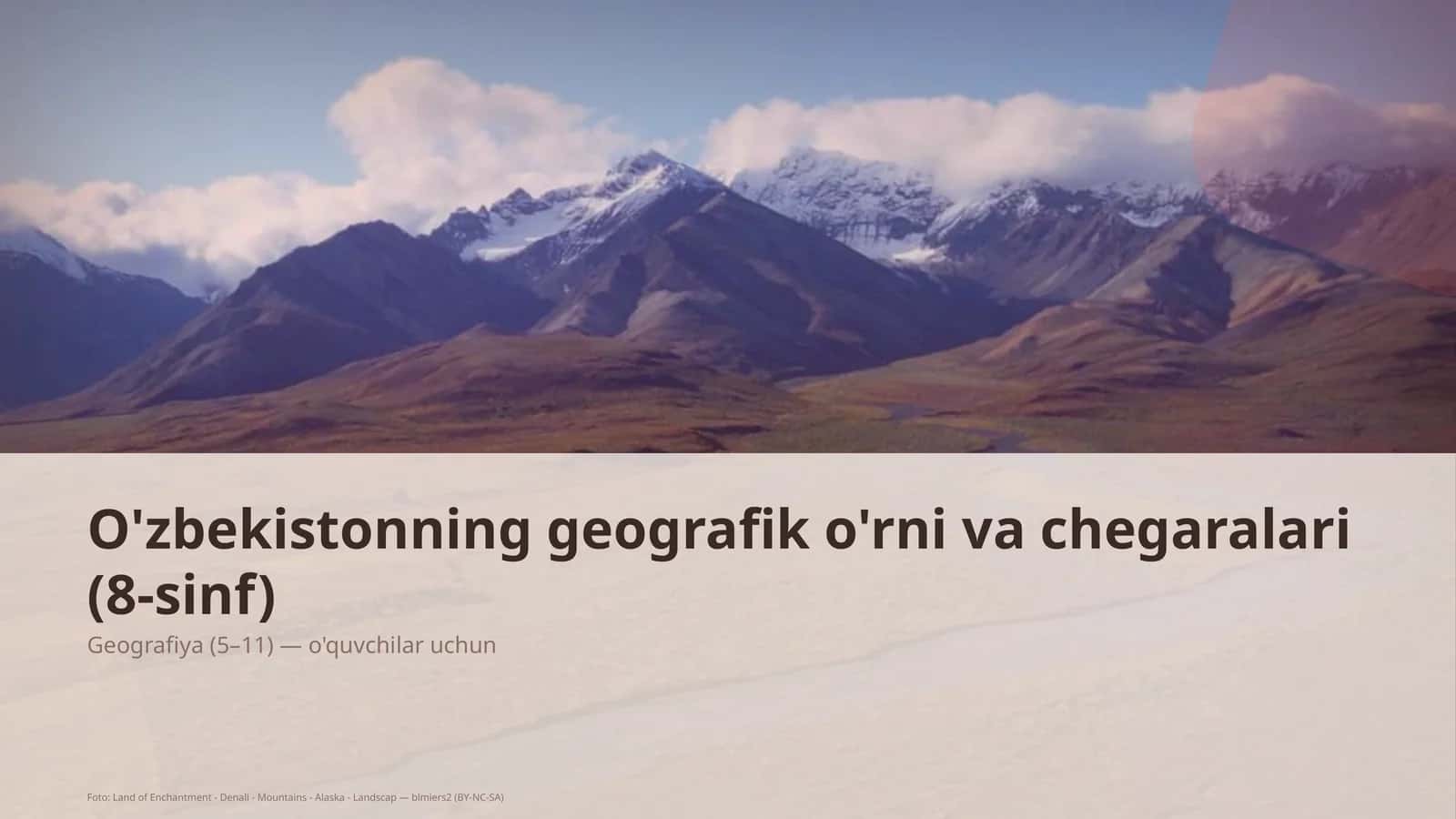 O'zbekistonning geografik o'rni va chegaralari (8-sinf)