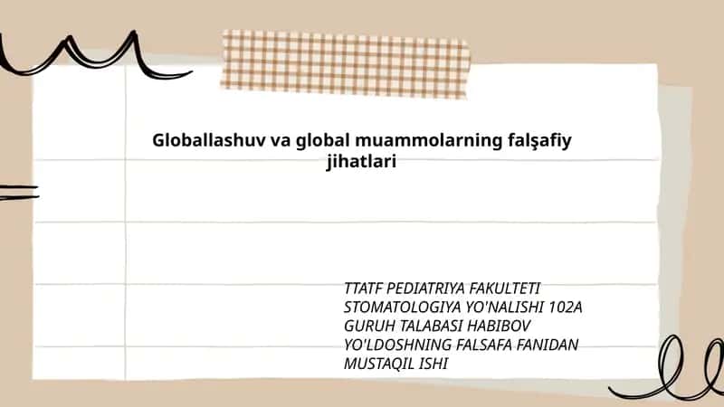 Globallashuv va global muammolarning falşafiy jihatlari
