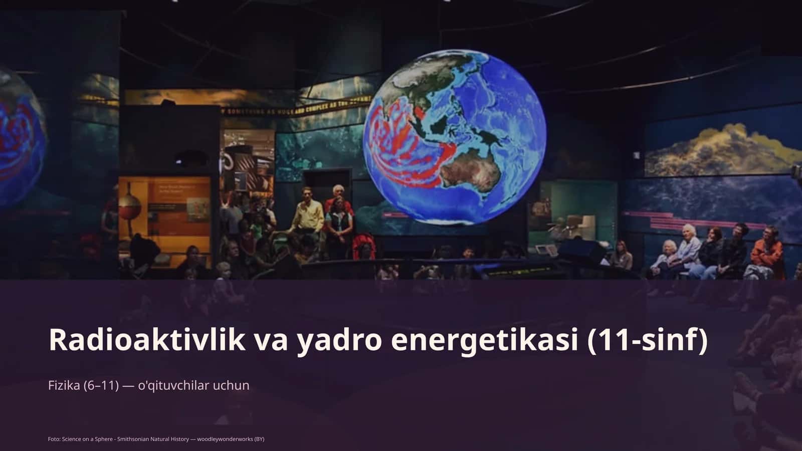 Radioaktivlik va yadro energetikasi (11-sinf)