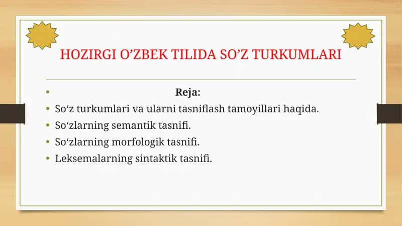 HOZIRGI O’ZBEK TILIDA SO’Z TURKUMLARI