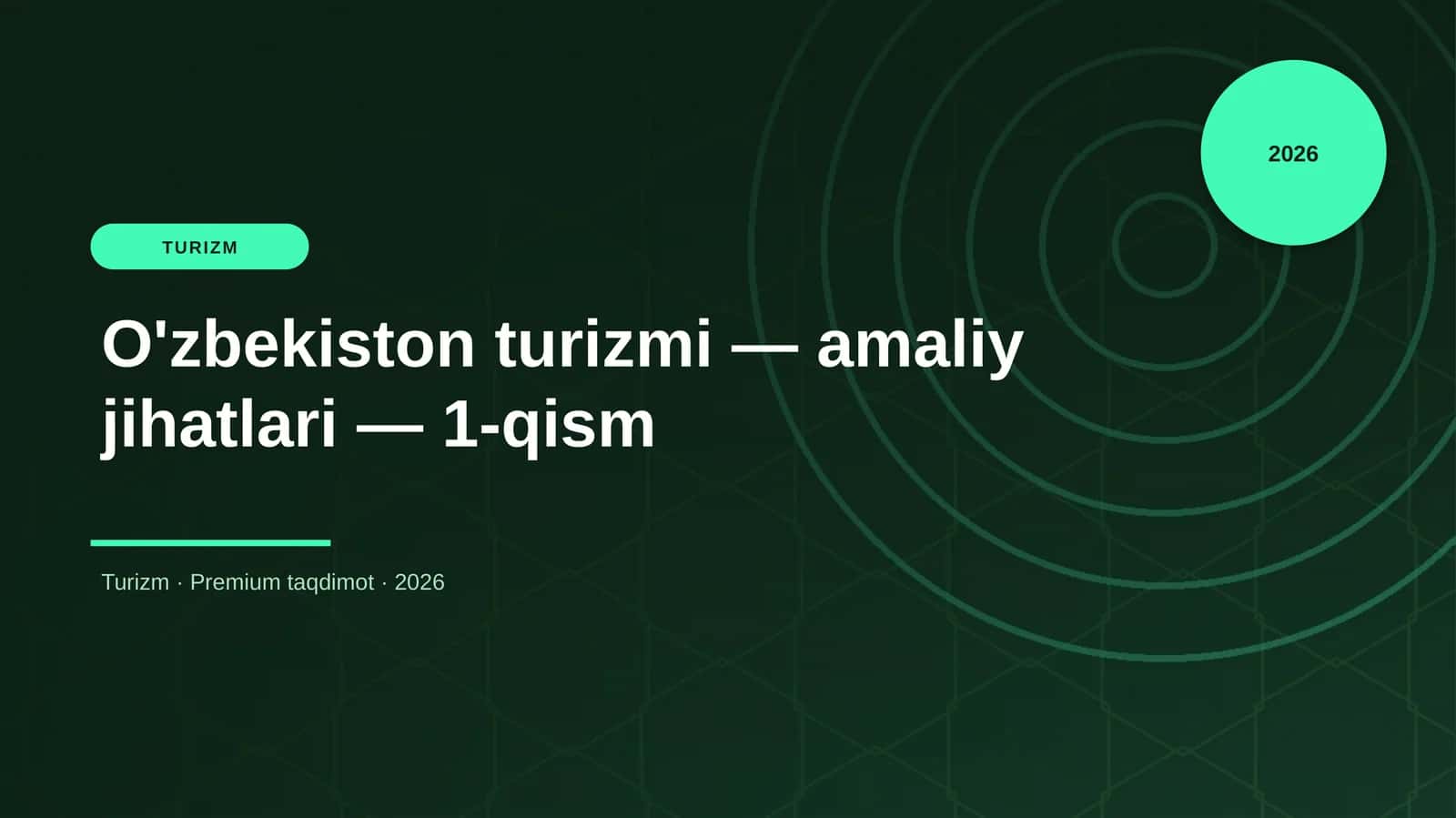 O'zbekiston turizmi — amaliy jihatlari — 1-qism