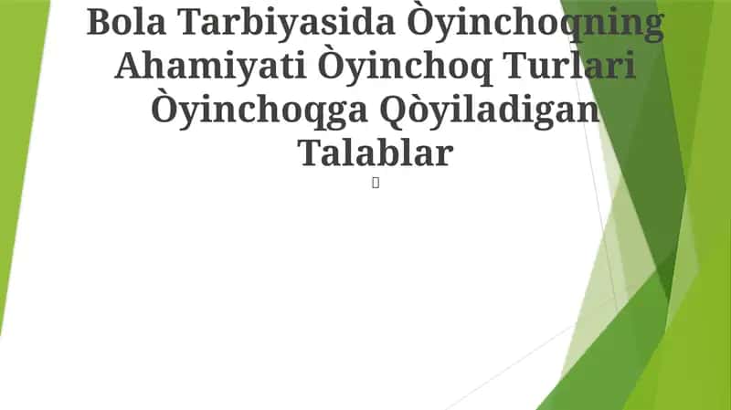 Bola Tarbiyasida Òyinchoqning Ahamiyati
