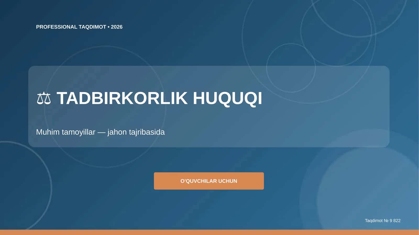 Tadbirkorlik huquqi: Muhim tamoyillar (jahon tajribasida) [o'quvchilar uchun]