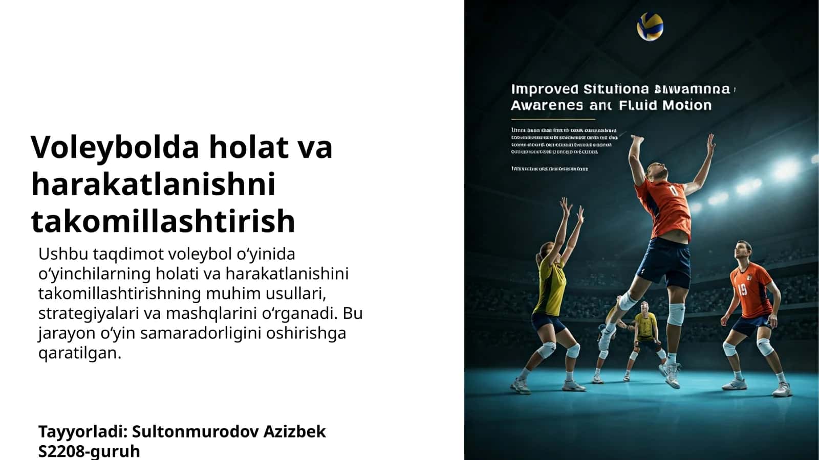 Voleybolda holat va harakatlanishni takomillashtirish