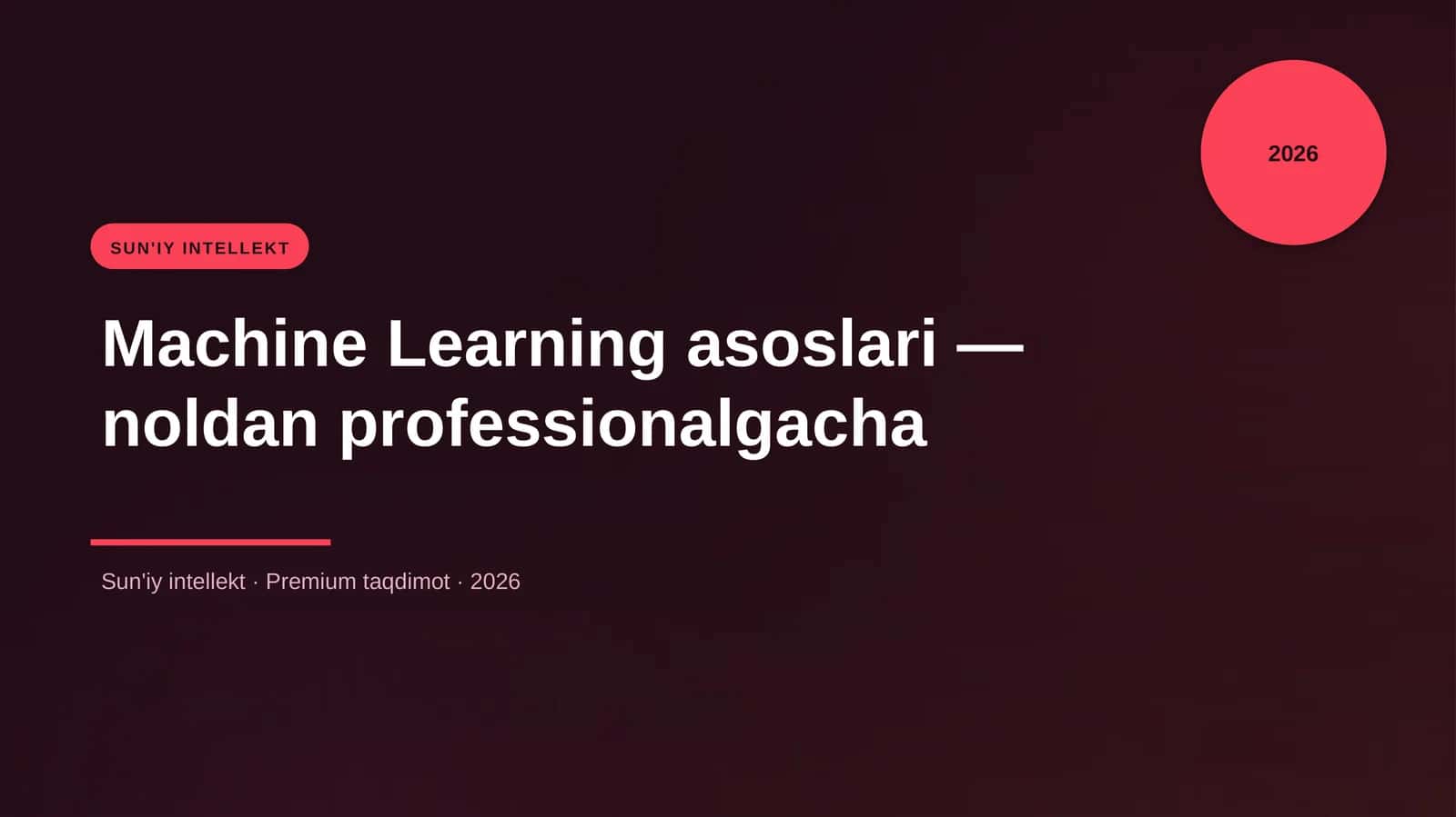Machine Learning asoslari — noldan professionalgacha