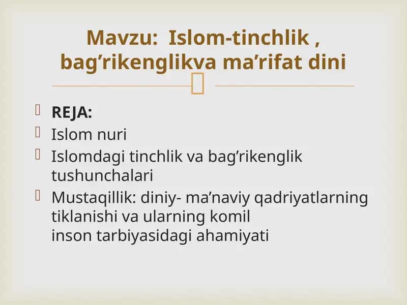 Islom-tinchlik , bag’rikenglikva ma’rifat dini