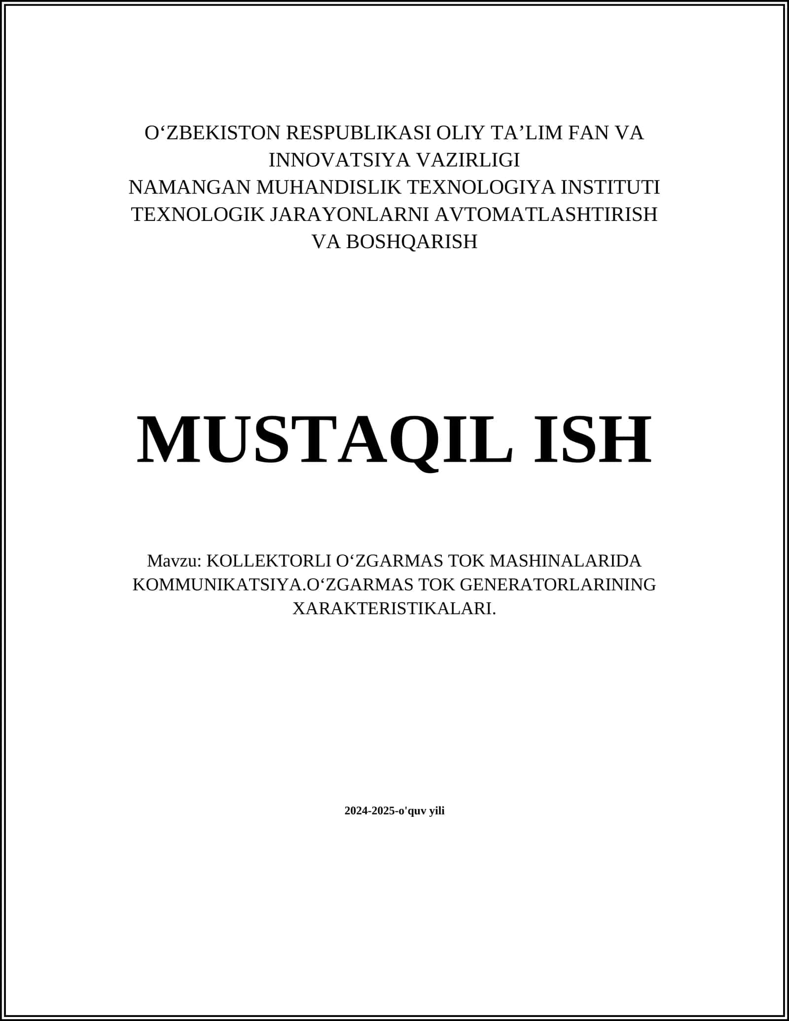 KOLLEKTORLI OʻZGARMAS TOK MASHINALARIDA KOMMUNIKATSIYA.OʻZGARMAS TOK GENERATORLARINING XARAKTERISTIKALARI