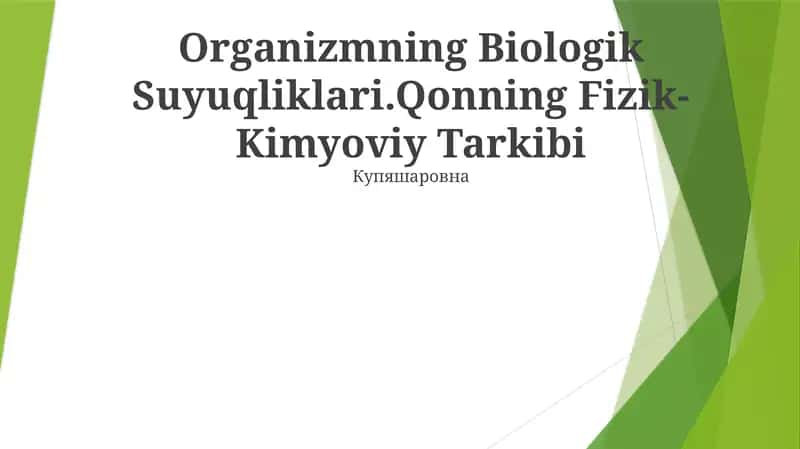 Organizmning Biologik Suyuqliklari
