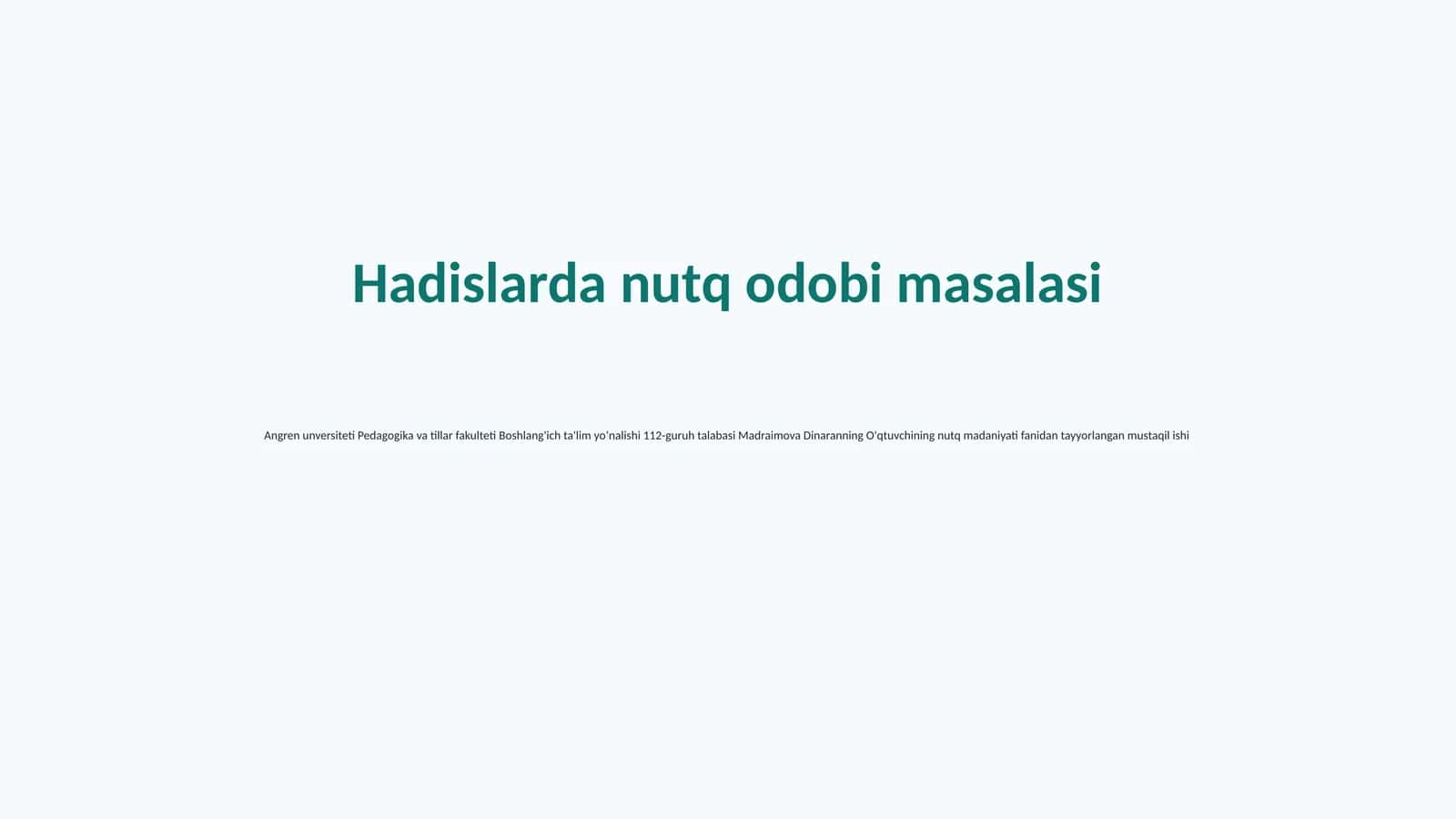 Hadislarda nutq odobi masalasi