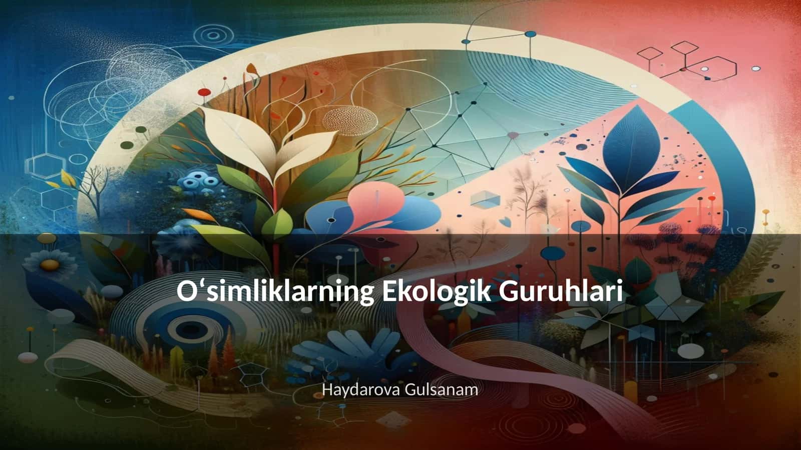 Oʻsimliklarning Ekologik Guruhlari