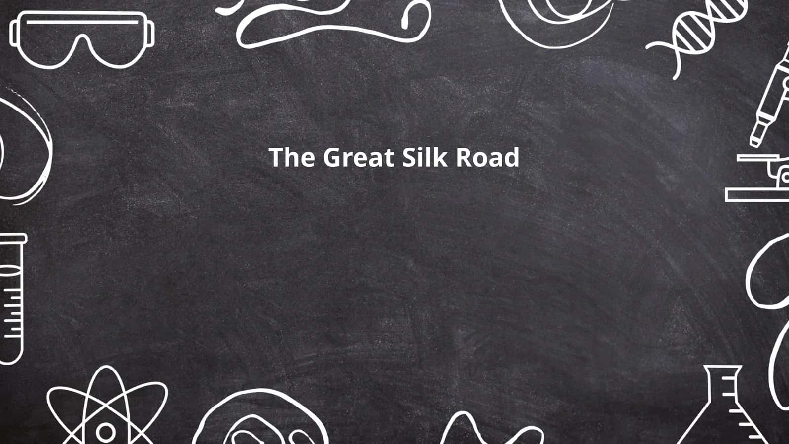 The Great Silk Road