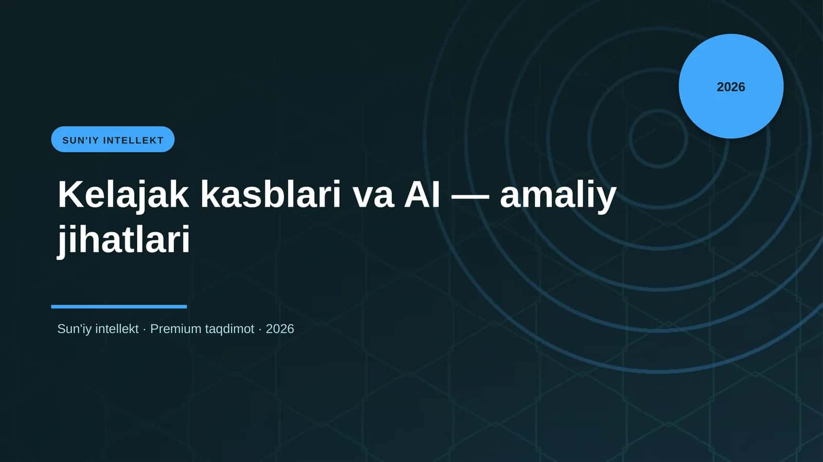 Kelajak kasblari va AI — amaliy jihatlari
