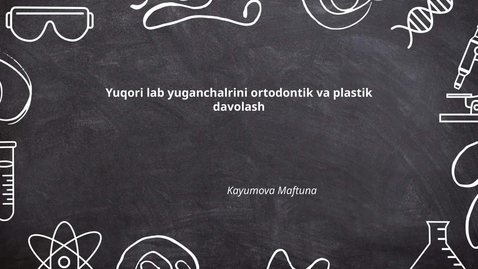 Ortodontik va plastik davolash