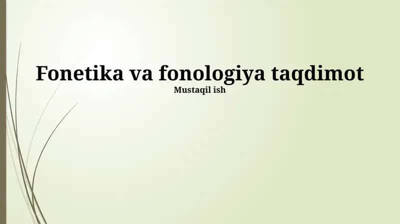 Fonetika va fonologiya taqdimot