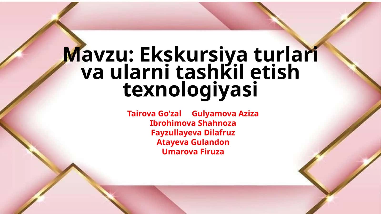 Ekskursiya turlari va ularni tashkil etish texnologiyasi