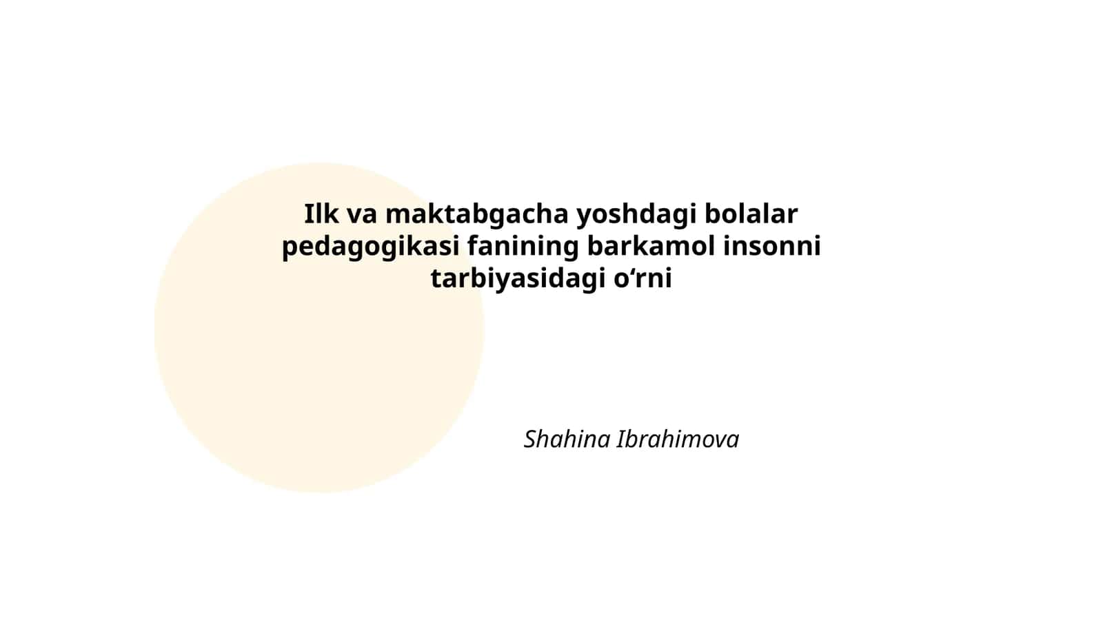 Ilk va maktabgacha yoshdagi bolalar pedagogikasi