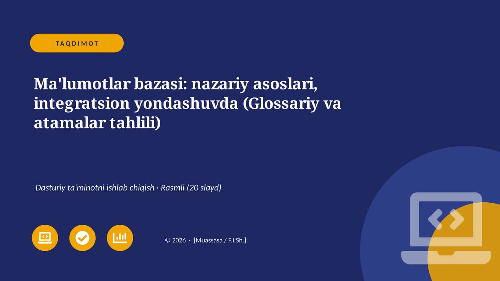 Ma'lumotlar bazasi: nazariy asoslari, integratsion yondashuvda (Glossariy va atamalar tahlili)