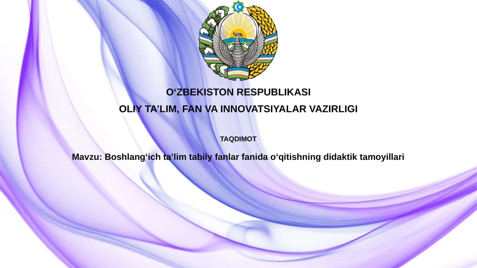 Boshlangʻichtaʼlimtabiiyfanlarfanidaoʻqitishningdidaktiktamoyillari