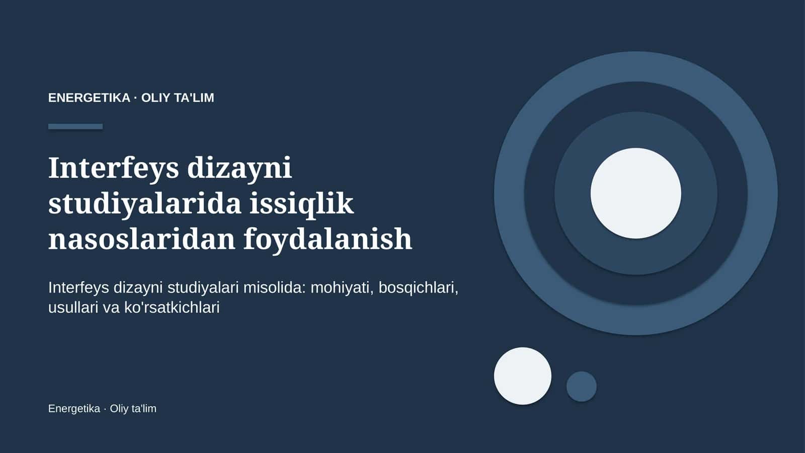Interfeys dizayni studiyalarida issiqlik nasoslaridan foydalanish