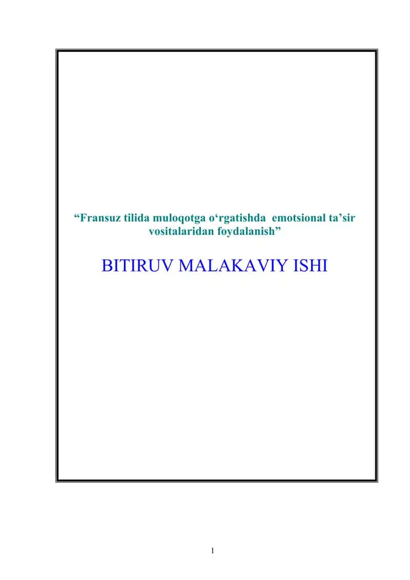 Fransuz tilida muloqotga o‘rgatishda emotsional taʼsir vositalaridan foydalanish