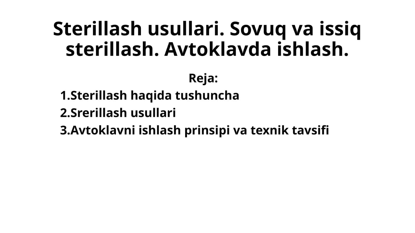 Sterillash usullari. Sovuq va issiq sterillash.