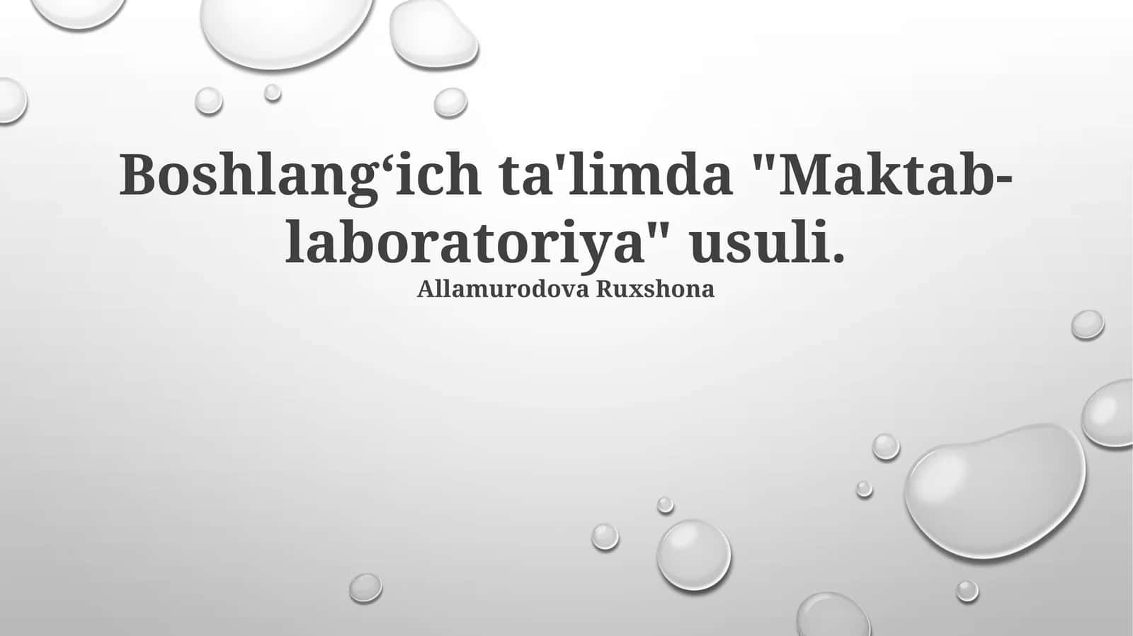 Boshlangʻich ta'limda "Maktab-laboratoriya" usuli
