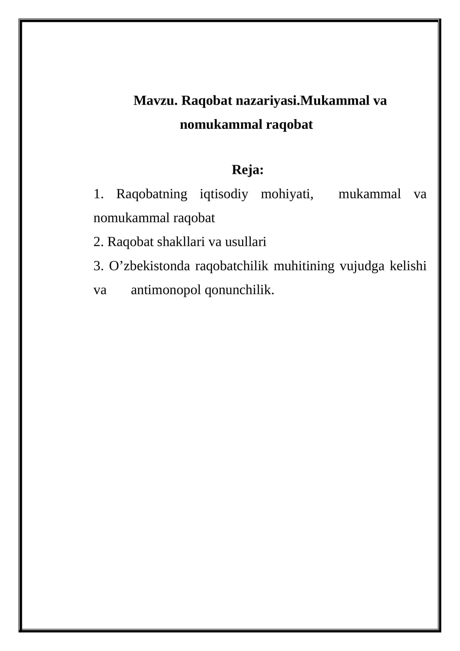 Raqobat nazariyasi. Mukammal va nomukammal raqobat