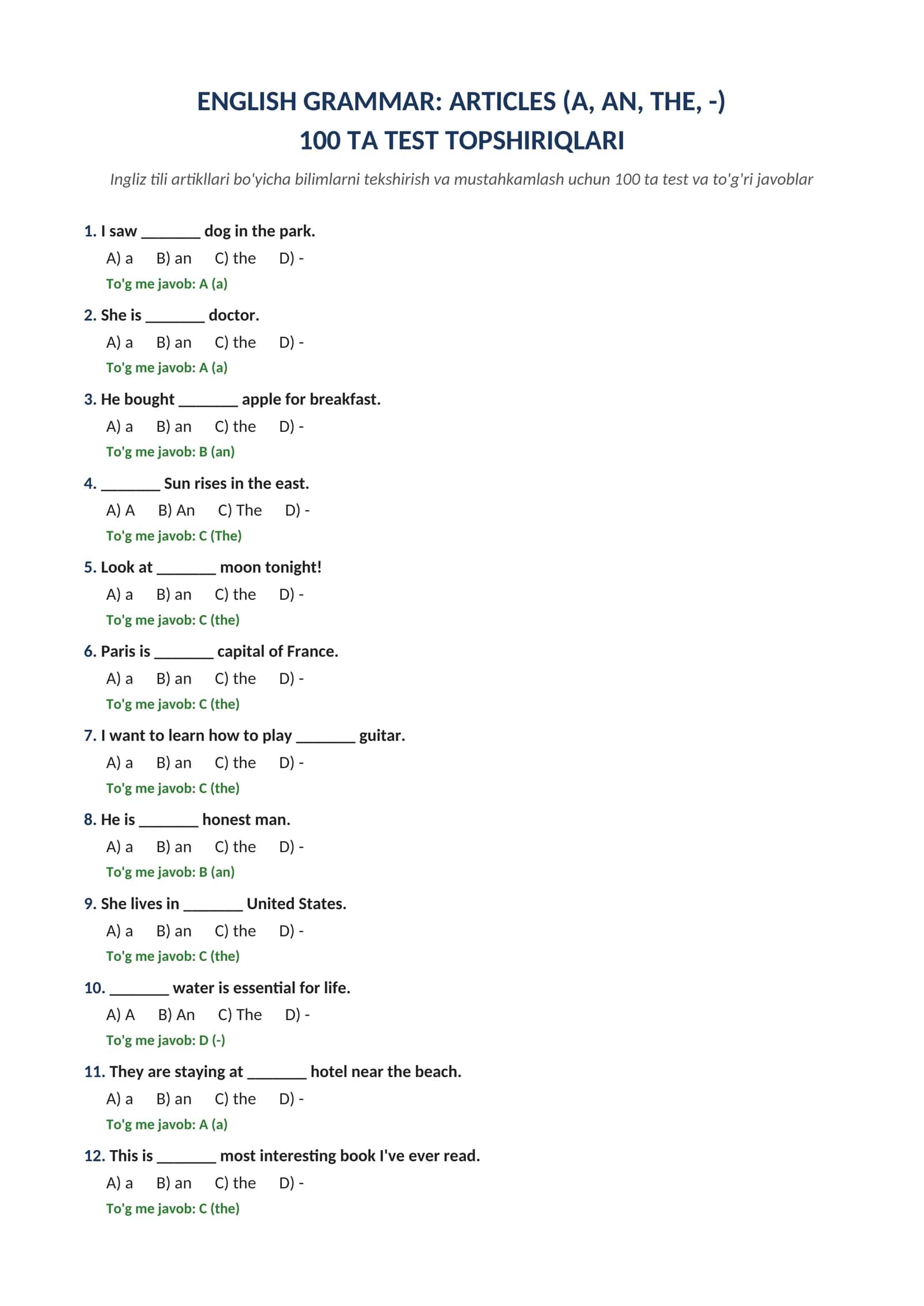 ENGLISH GRAMMAR: ARTICLES (A, AN, THE, -) MAVZUSI BO'YICHA  100 TA TEST TOPSHIRIQLARI JAVOBLARI BILAN
