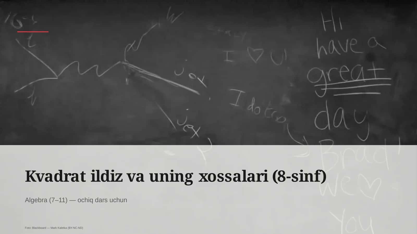 Kvadrat ildiz va uning xossalari (8-sinf)