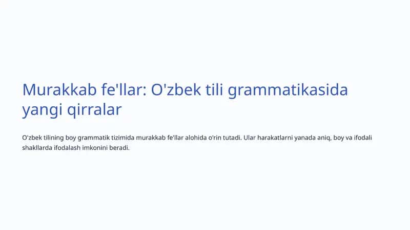 Murakkab fe'llar: O'zbek tili grammatikasida yangi qirralar