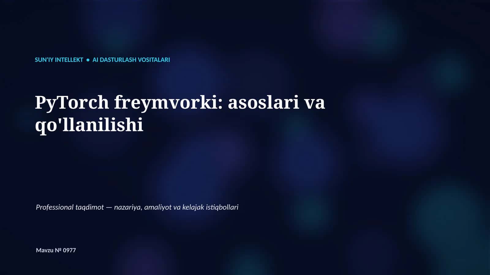 SUN'IY INTELLEKT • AI DASTURLASH VOSITALARI