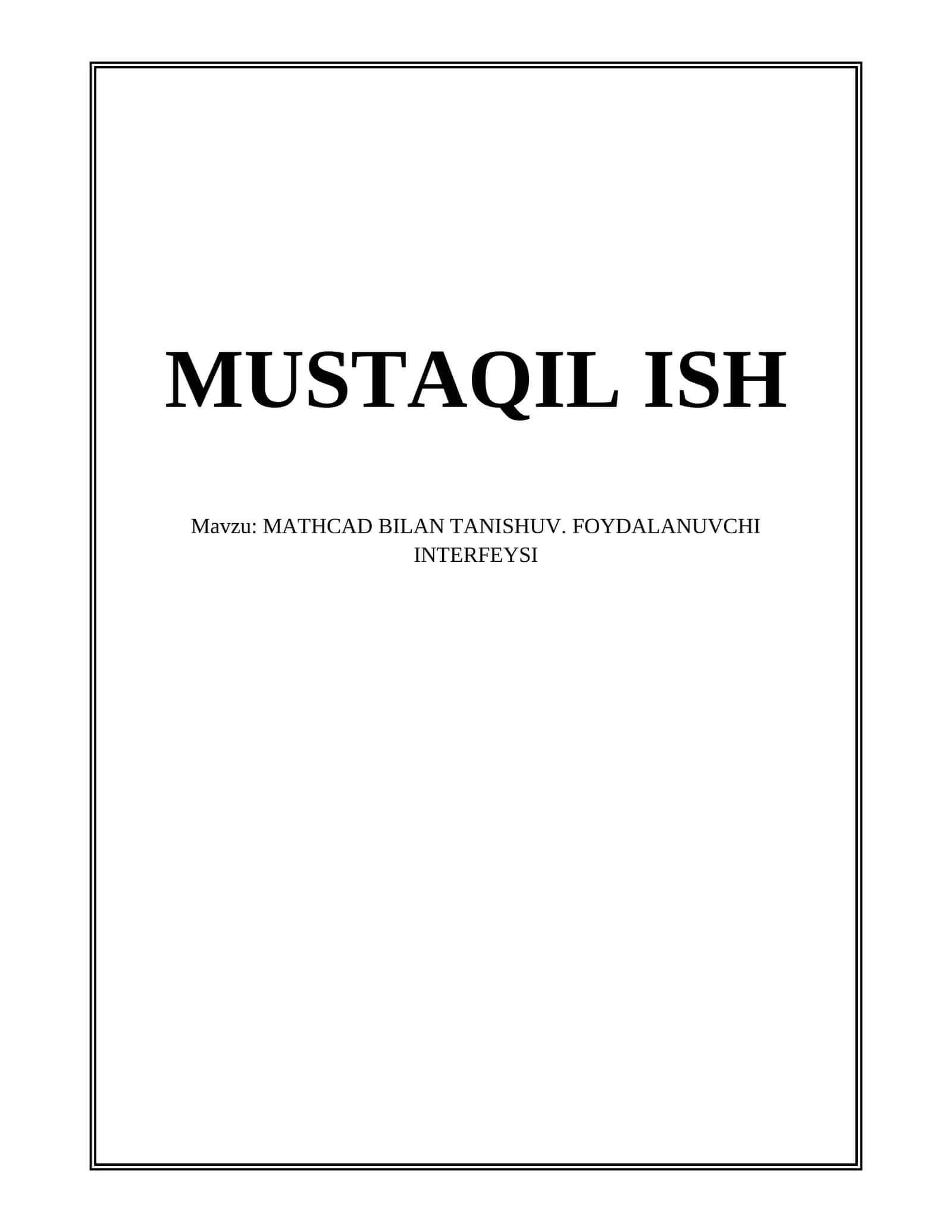 MATHCAD BILAN TANISHUV. FOYDALANUVCHI INTERFEYSI
