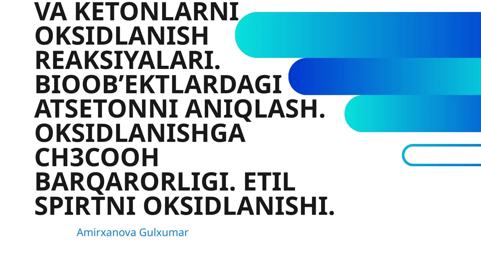 ORGANIK BIRIKMALARNI TO‘YINGAN VA TO‘YINMAGANLIGINI ANIQLASH SIFATIY REAKSIYALARI AROMATIK YADRO VA YON TARMOQNI OKSIDLANISHI. ALDEGID VA KETONLARNI OKSIDLANISH REAKSIYALARI. BIOOB’EKTLARDAGI ATSETONNI ANIQLASH. OKSIDLANISHGA CH3COOH BARQARORLIGI. ETIL SPIRTNI OKSIDLANISHI