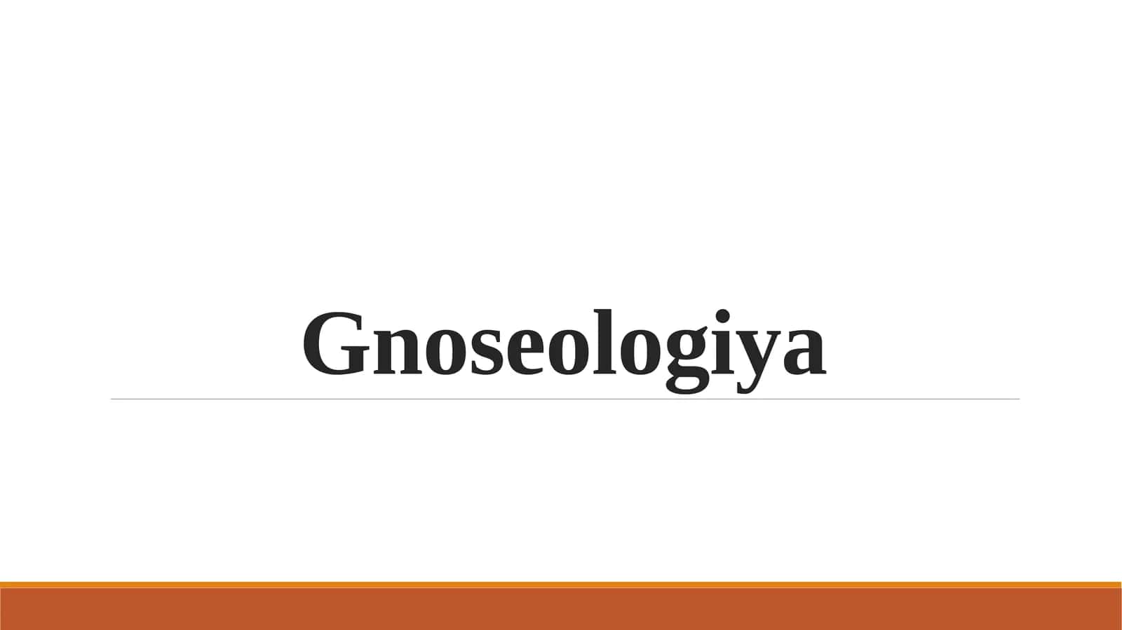 Gnoseologiya